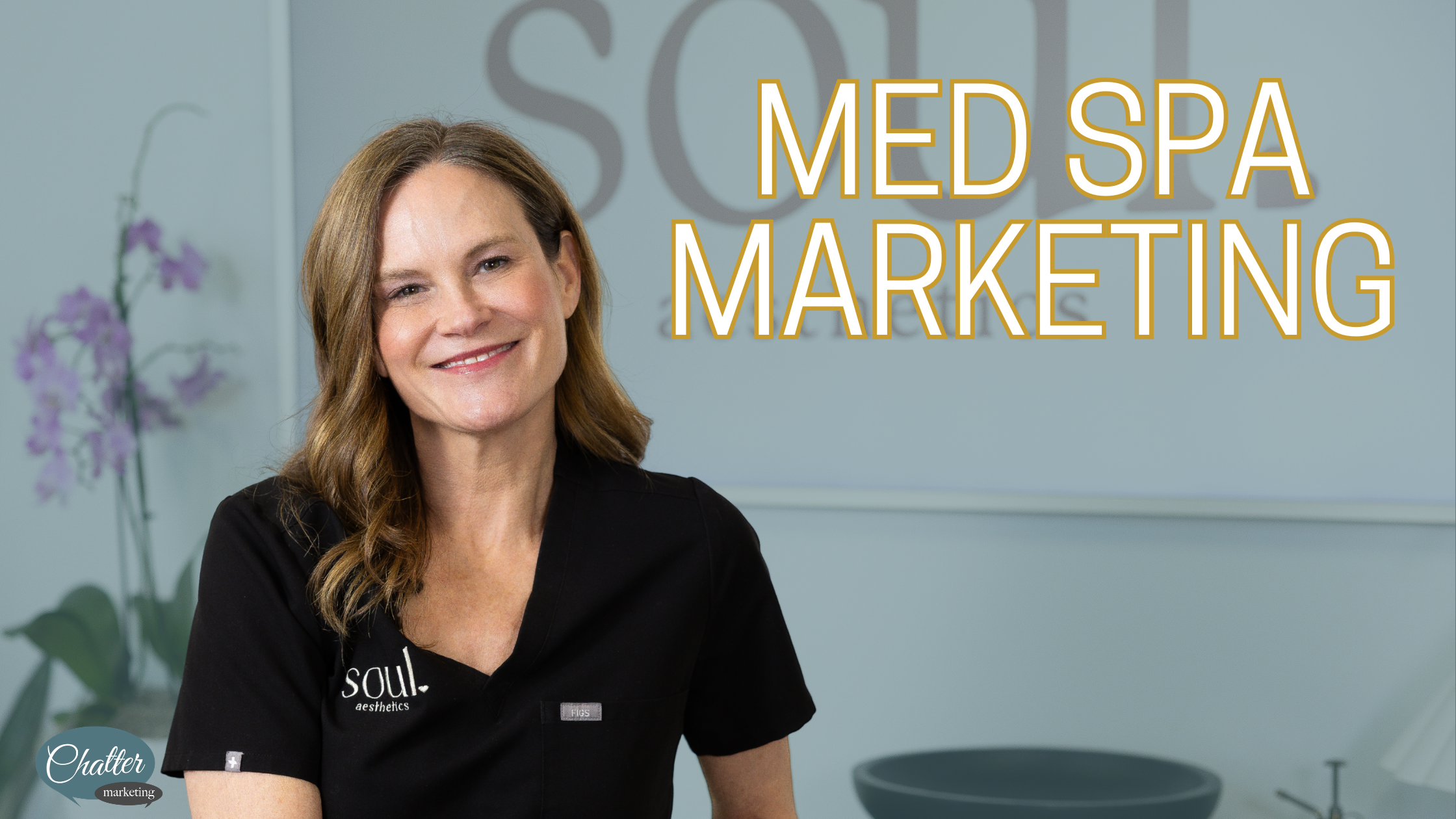 photo of Kelle from Soul Medical Spa with the words "Med Spa Marketing" in the upper right corner.